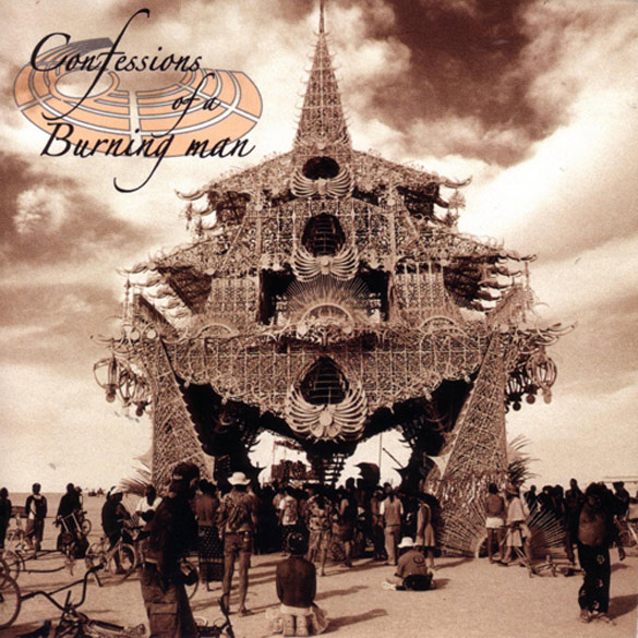 Confessions of a Burningman - Various