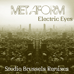 Metaform - Electric Eyes (Studio Brussels Remix)